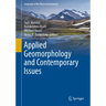 Applied Geomorphology and Contemporary Issues