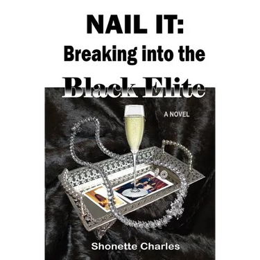 Nail It: Breaking into the Black Elite