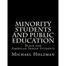 Minority Students and Public Education: Black and American Indian Students and Public Education