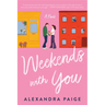 Weekends with You