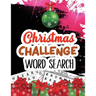 Christmas Challenge Word Search: Cleverly Hidden Word Searches for Adults, Teens, Scrooge Puzzle Book, Word Search Puzzle book Christmas, Exercise You