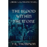 The Blood Within The Stone