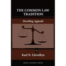 The Common Law Tradition: Deciding Appeals