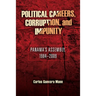 Political Careers, Corruption, and Impunity: Panama's Assembly, 1984-2009
