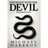 Interview with the Devil: Resurrection