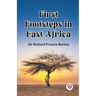 First Footsteps in East Africa