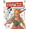 Draw Manga Action: Techniques for Creating Dynamic Movement in Your Art