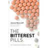 The Bitterest Pills: The Troubling Story of Antipsychotic Drugs