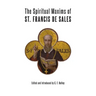 The Spiritual Maxims of St. Francis de Sales