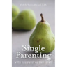 Single Parenting with the Fruit of the Spirit