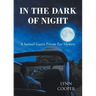 In the Dark of Night: A Samuel Garcia Private Eye Mystery