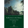 Reflections in the Library: Selected Literary Essays 1926-1944