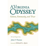 A Virginia Odyssey: Culture, Community, and Trust