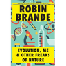 Evolution, Me & Other Freaks of Nature