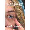 Captured