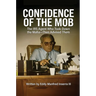 Confidence of The Mob
