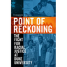 Point of Reckoning: The Fight for Racial Justice at Duke University