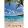Carl Alexander: Being an Island Boy, 1939-1957