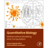 Quantitative Biology: Mathematical Modeling and Computation
