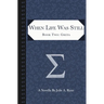 When Life Was Still: Book Two: Greta