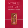 Nobles and Nobility in Medieval Europe: Concepts, Origins, Transformations