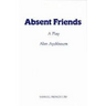 Absent Friends