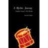 A Mythic Journey: Gunter Grass's Tin Drum