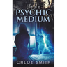 Life of a Psychic/Medium