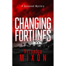 Changing Fortunes
