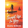 Swept Up In You: A Coastal Sapphic Rom-Com