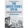 Greek Stones Speak: The Story of Archaeology in Greek Lands (Second Edition, Revised and En)