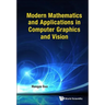 Modern Maths & Appln in Computer Graphic & Vision