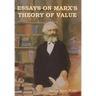 Essays on Marx's Theory of Value