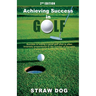 Achieving Success in Golf 2nd Edition
