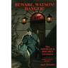 Beware, Watson! Danger!: Nine SHERLOCK HOLMES Adventures