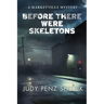 Before There Were Skeletons: Marketville Mystery #4