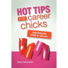 Hot Tips For Career Chicks: Unlocking The CODE to success