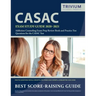 CASAC Exam Study Guide 2020-2021: Addiction Counseling Exam Prep Review Book and Practice Test Questions for the CASAC Test