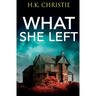 What She Left