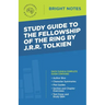 Study Guide to The Fellowship of the Ring by JRR Tolkien