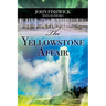 The Yellowstone Affair