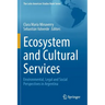 Ecosystem and Cultural Services: Environmental, Legal and Social Perspectives in Argentina