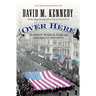 Over Here: The First World War and American Society