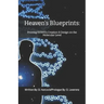 Heaven's Blueprints: Proving YHWH's Creation & Design on the Molecular Level