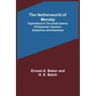 The Netherworld of Mendip; Explorations in the great caverns of Somerset, Yorkshire, Derbyshire, and elsewhere