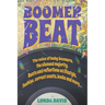Boomer Beat: The voice of baby boomers. Rants and reflections on lifestyle, fashion, current events, books and more . . .