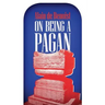 On Being a Pagan