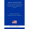National Registry of Certified Medical Examiners (US Federal Motor Carrier Safety Administration Regulation) (FMCSA) (2018 Edition)