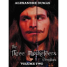 The Three Musketeers Omnibus, Volume Two (Six Complete and Unabridged Books in Two Volumes): Volume One Includes - The Three Musketeers and Twenty Yea