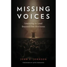 Missing Voices: Learning to Lead beyond Our Horizons